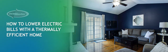 a thermally efficient home