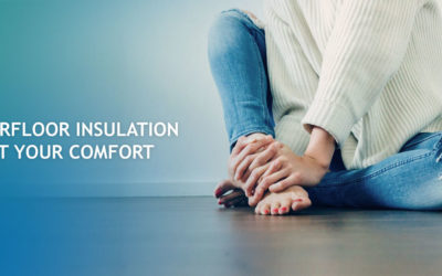 How Underfloor Insulation Will Boost Your Comfort In Winter