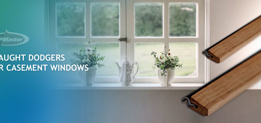 Draught Dodgers for Casement Windows