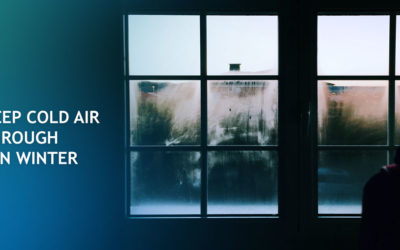 How to Keep Cold Air From Coming Through Your Windows in Winter
