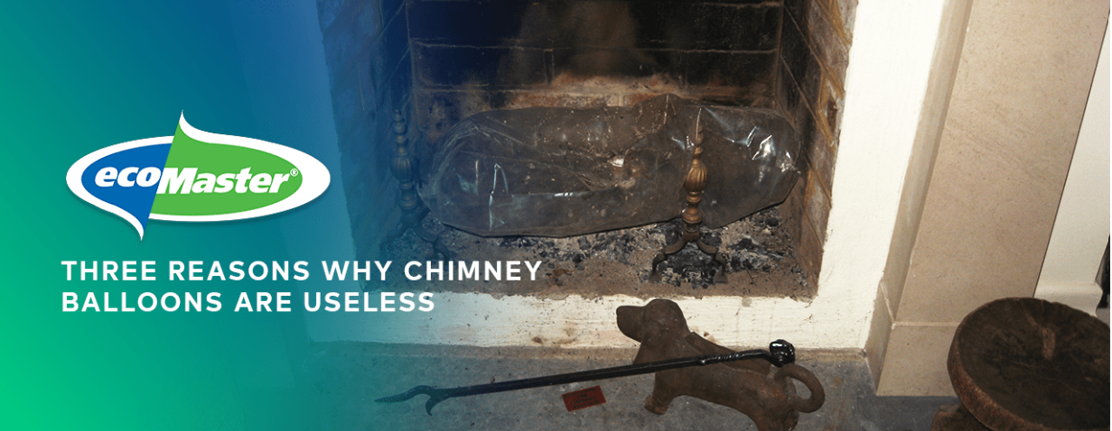 Three Reasons Why Chimney Balloons Are Useless