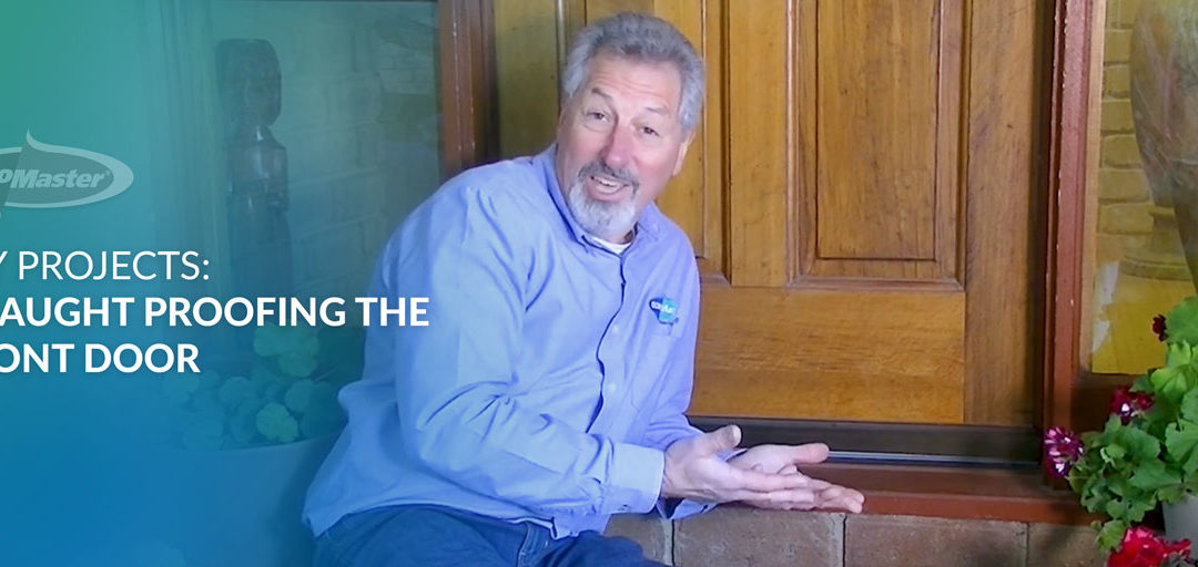 DIY Projects: Draught Proofing the Front Door
