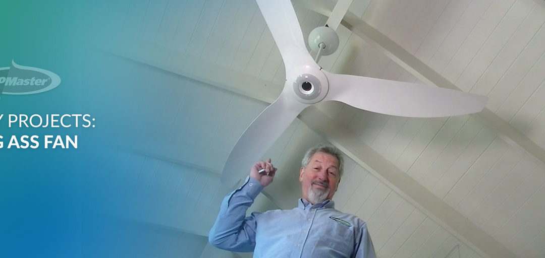 DIY Projects: Big Ass Fan